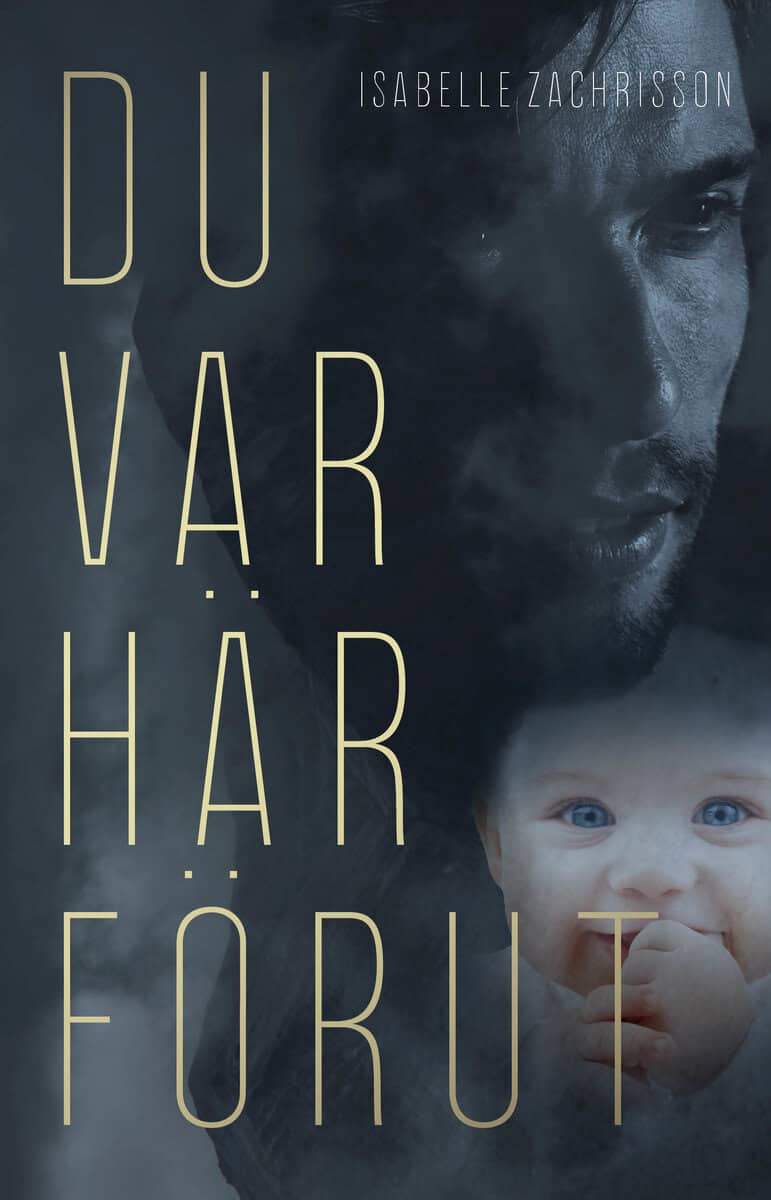 Isabelle Zachrisson : Du var här förut