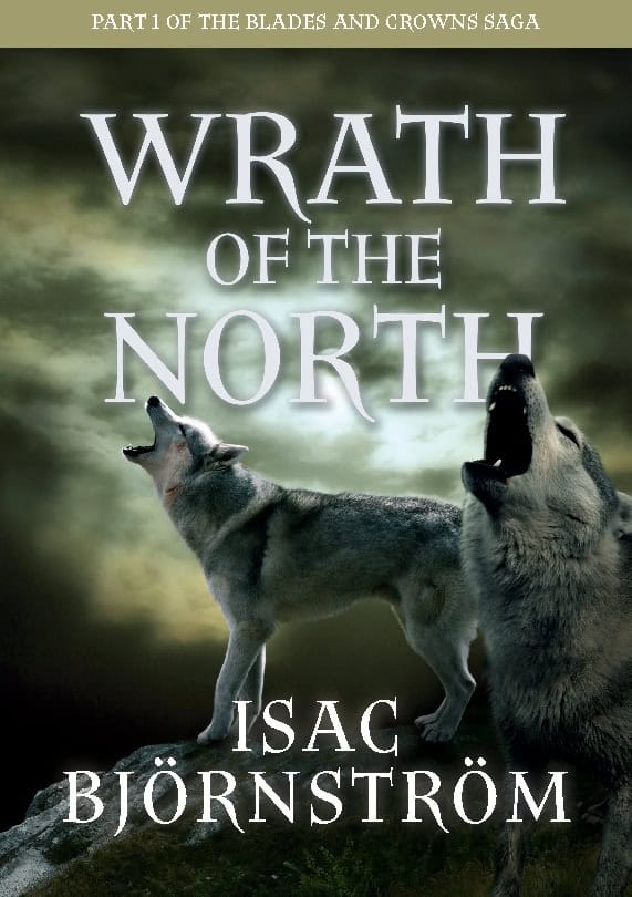 Isac Björnström : Wrath of the North
