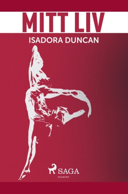 Isadora Duncan : Mitt liv