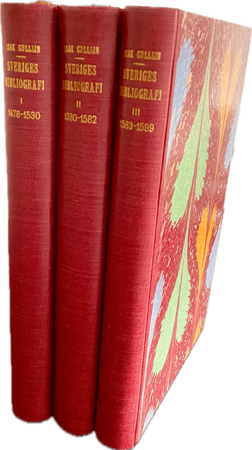 Isak. Collijn : Sveriges bibliografi intill år 1600. Band I–III. 1478–1599.