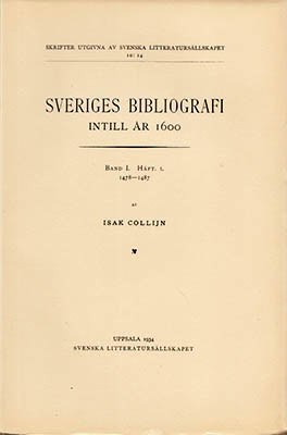Isak Collijn : Sveriges bibliografi intill år 1600. I-III (komplett)