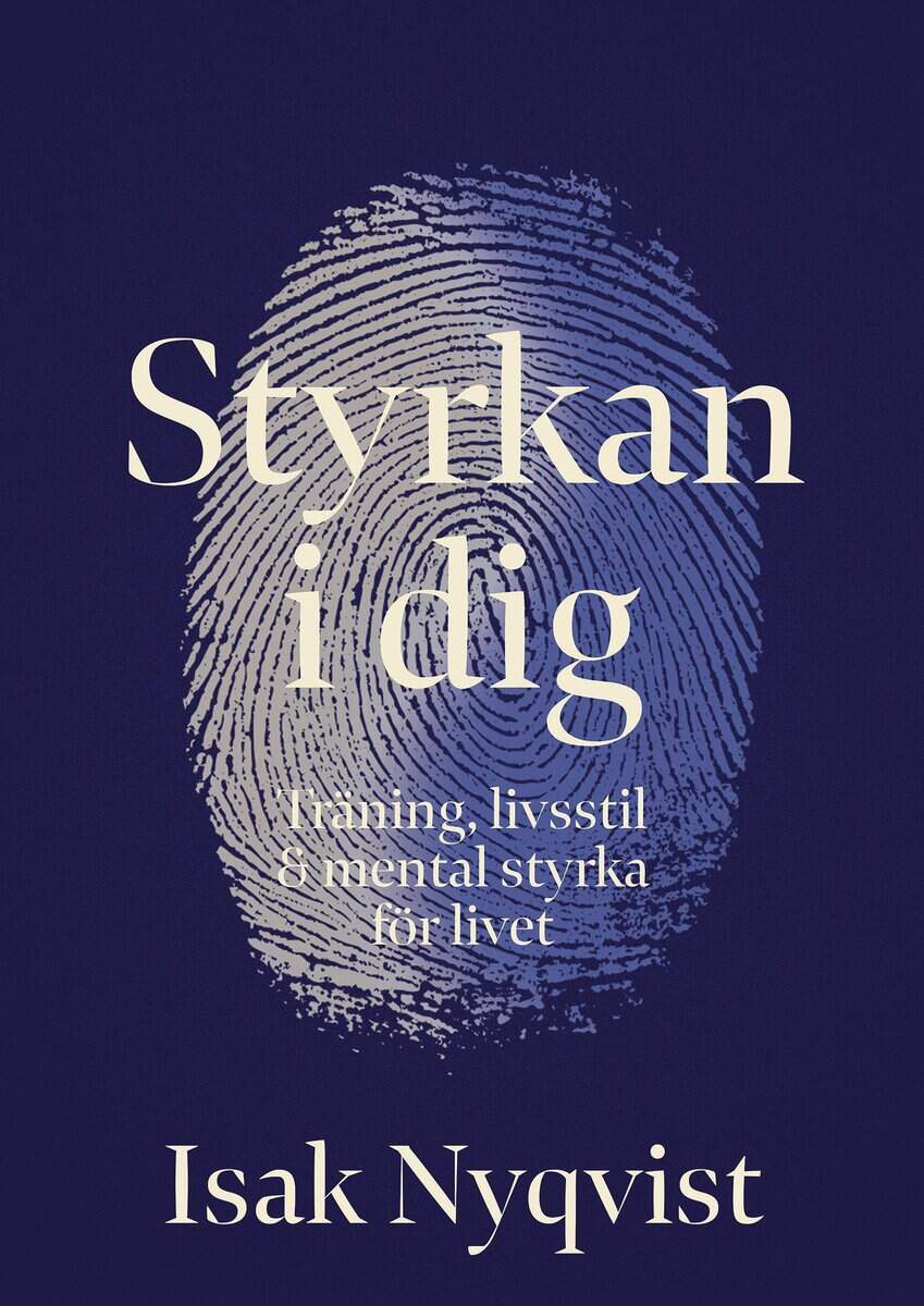 Isak Nyqvist : Styrkan i dig