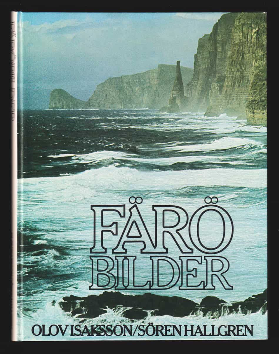 Isaksson, Olov (1931-1998) ; Hallgren, Sören (1933-2022) : Färöbilder