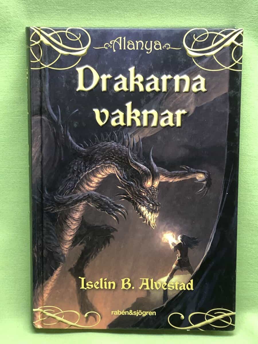 Iselin B. Alvestad : Alanya del 2 - Drakarna vaknar