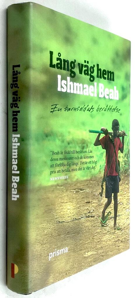 Ishmael Beah : Lång väg hem