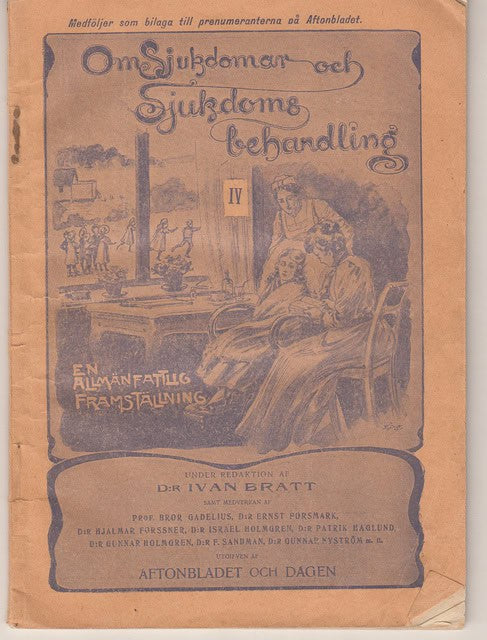 Ivan Bratt : Om sjukdomar och sjukdomsbehandling IV
