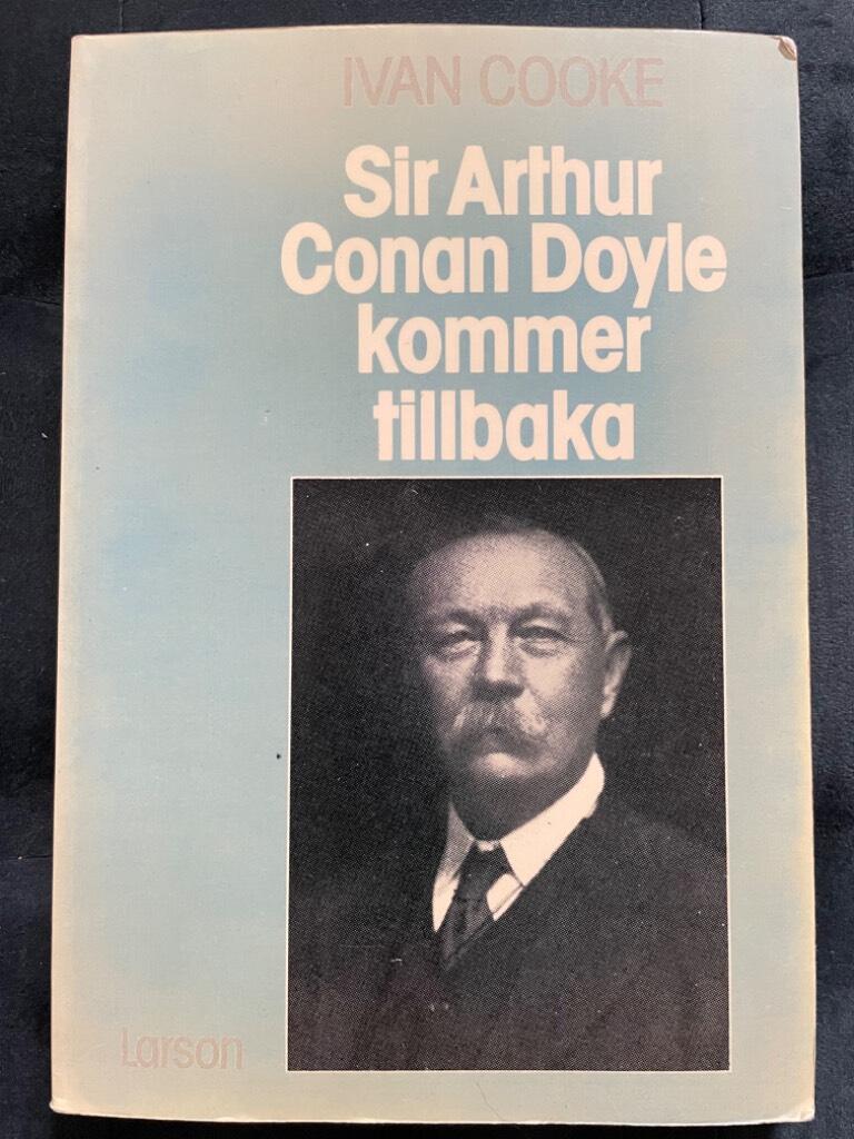 Ivan Cooke : Sir Arthur Conan Doyle kommer tillbakan