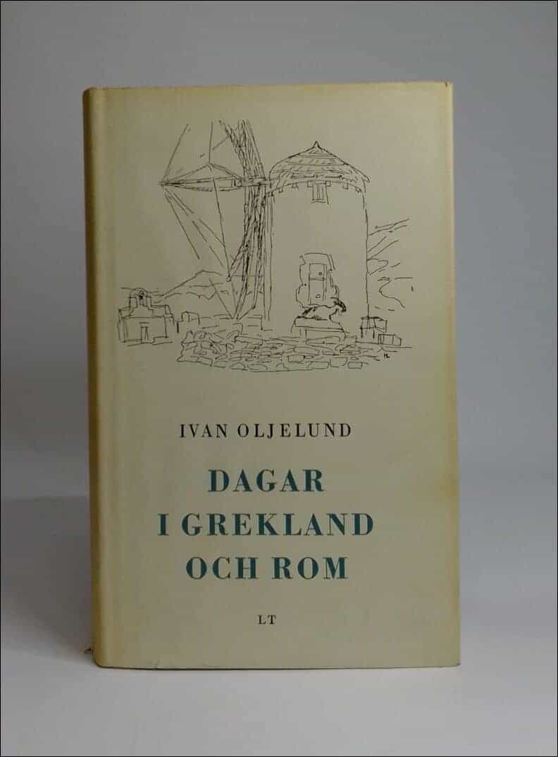 Ivan Oljelund : Dagar i Grekland och Rom