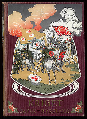 Ivan T. Aminoff : Kriget Japan-Ryssland. Andra delen [av II]. Illustrerade skildringar bearbetade efter rapporter från svenska militära krigskorrespondenter samt andra källor