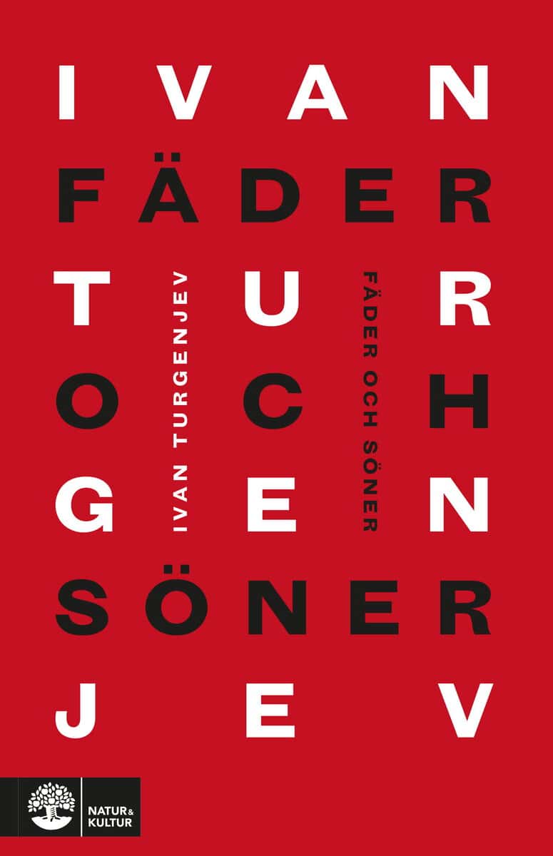 Ivan Turgenjev : Fäder och söner