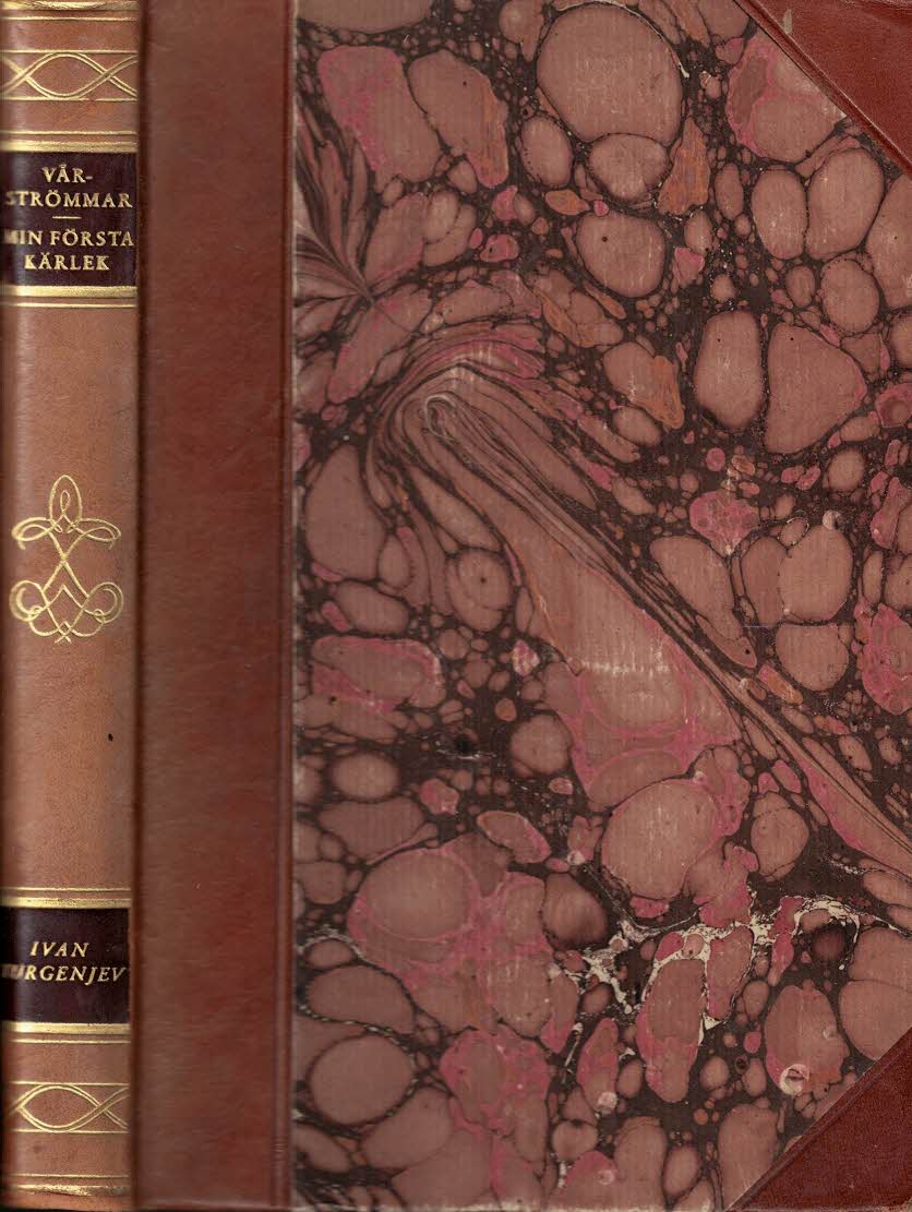 Ivan Turgenjev : Vårströmmar / Min första kärlek