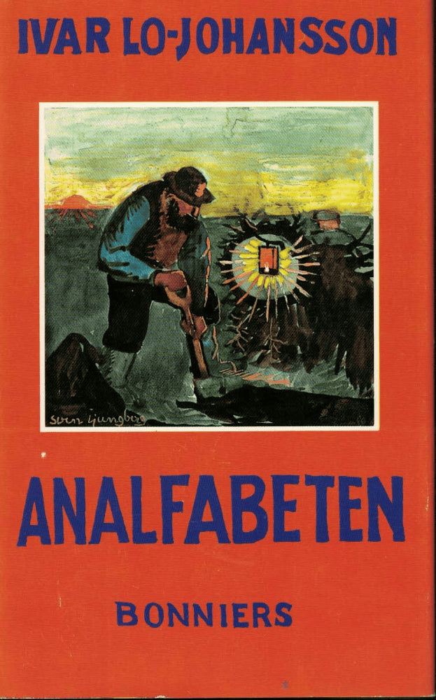 Ivar Lo-Johansson : Analfabeten