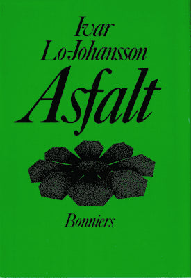 Ivar Lo-Johansson : Asfalt