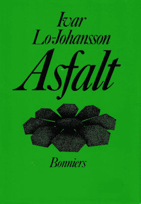 Ivar Lo-Johansson : Asfalt