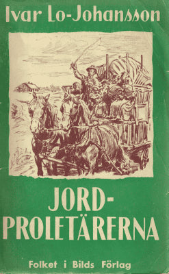 Ivar Lo-Johansson : Jordproletärerna