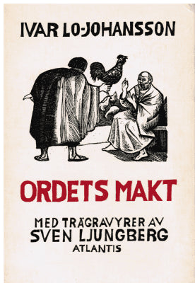 Ivar Lo-Johansson : Ordets makt