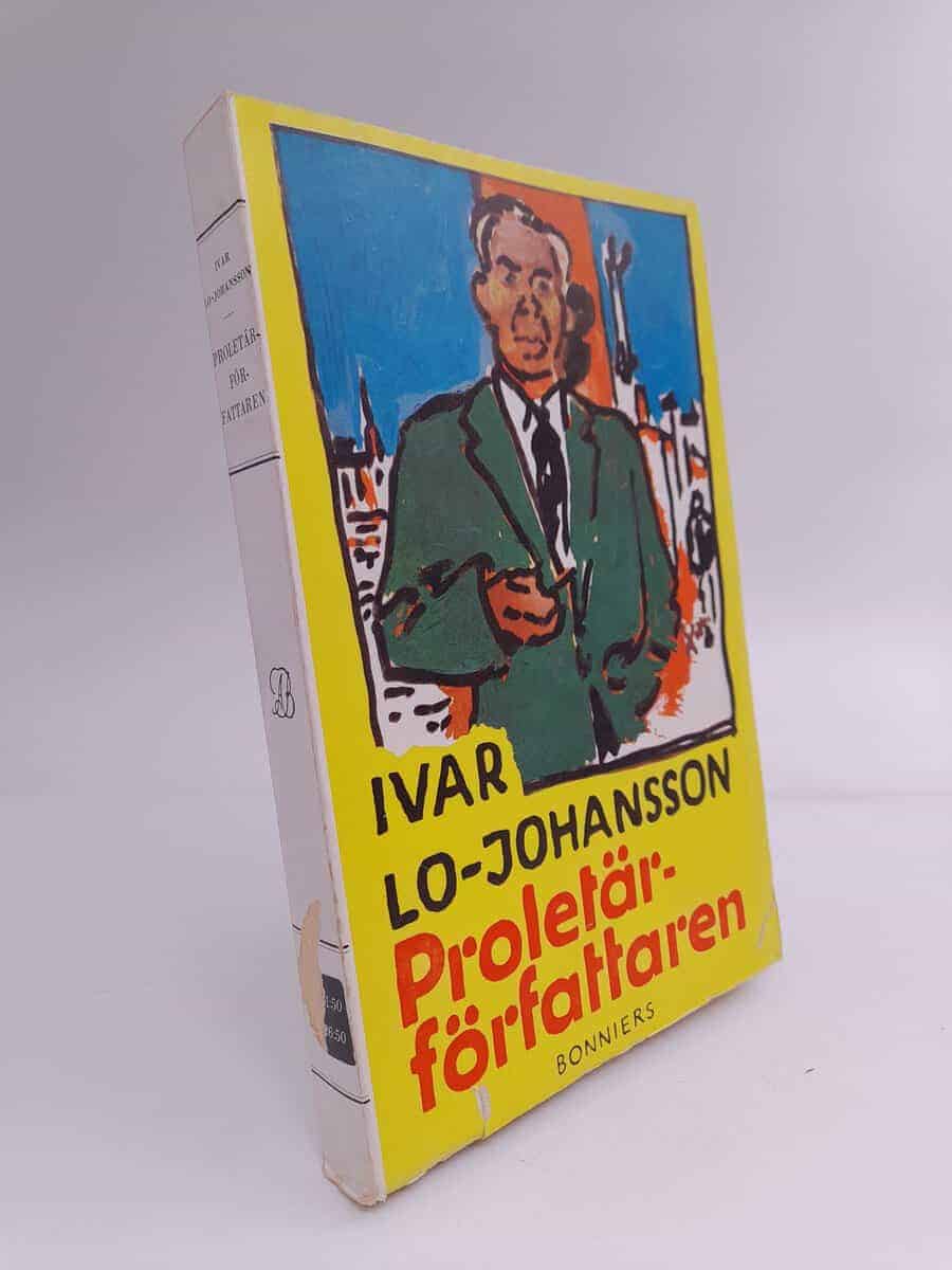 Ivar Lo-Johansson : Proletärförfattaren
