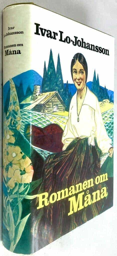 Ivar Lo-Johansson : Romanen om Måna [samlingsvolym]