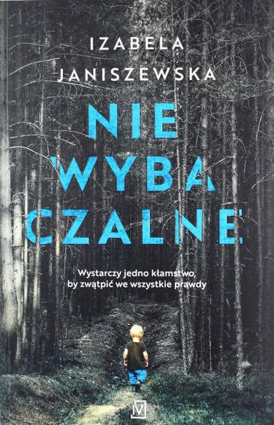 Izabela Janiszewska : Niewybaczalne