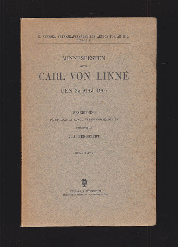 J. A. Bergstedt : Minnesfesten öfver Carl von Linné den 25 maj 1907