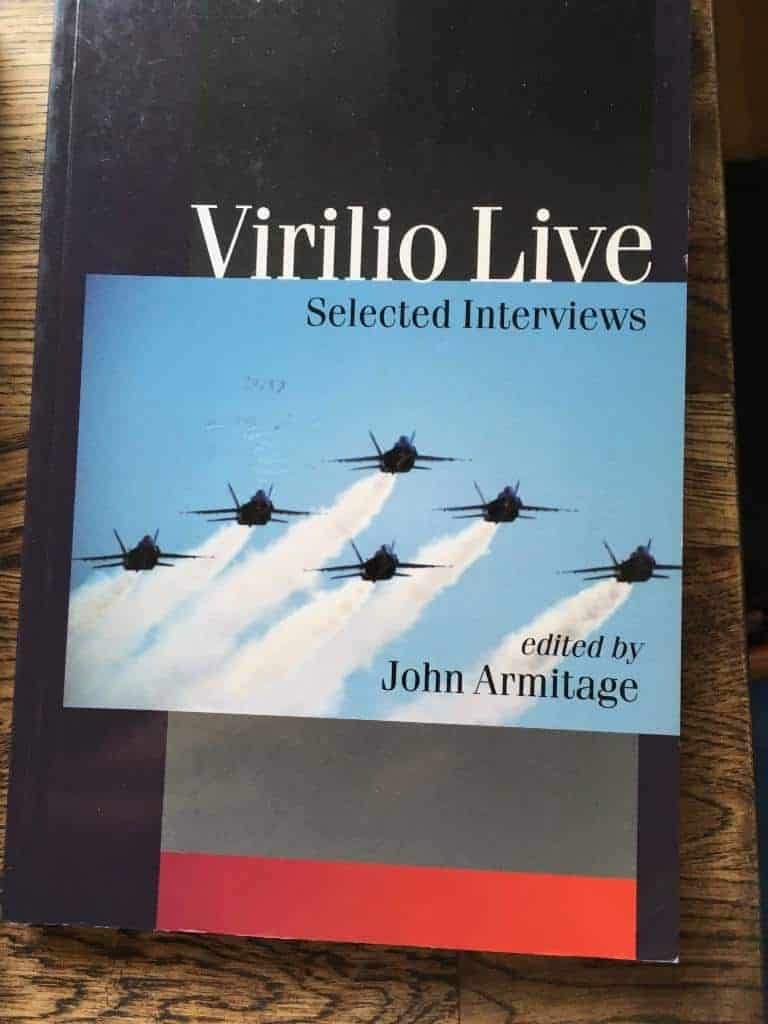 J Armitage : Virilio live. Selected interviews.