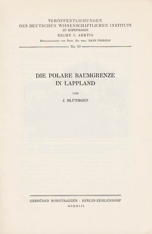 J. Blüthgen : Die polare Baumgrenze in Lappland