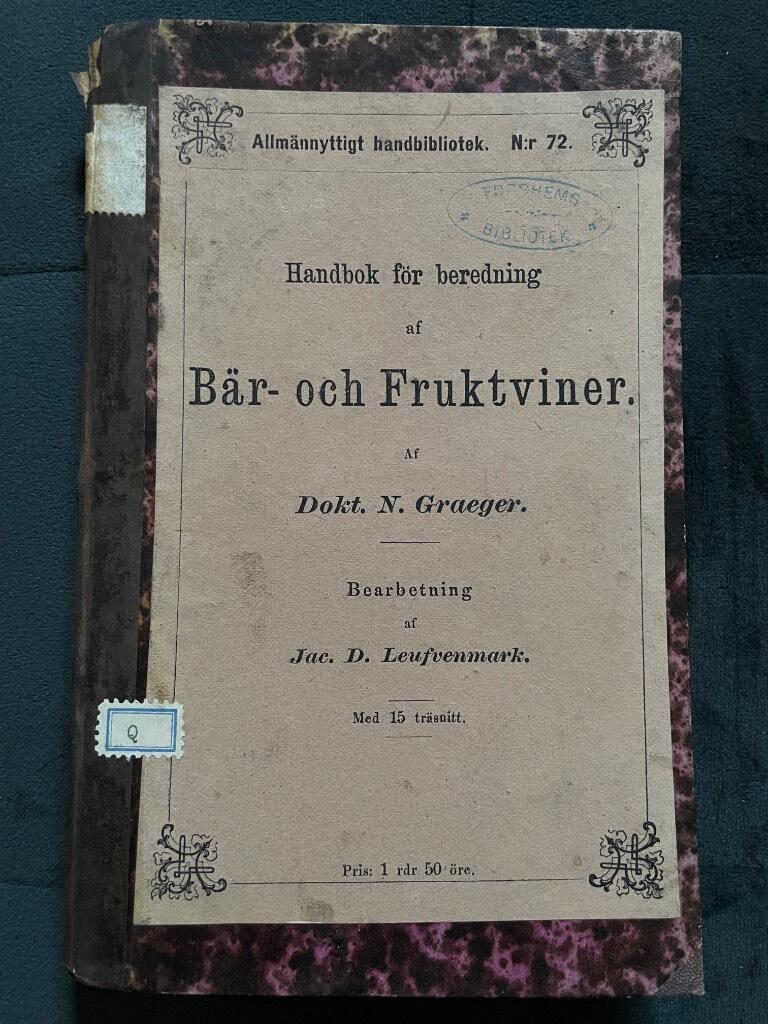 J. D. Leufvenmark N. Graeger : Handbok för beredning af bär- och fruktviner
