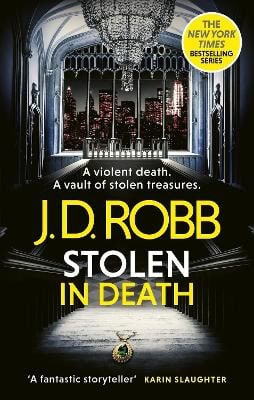 J. D. Robb : Stolen in Death