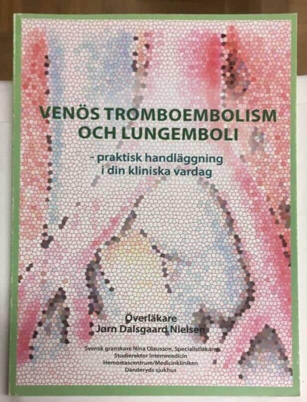 J Dalsgaard Nielsen : Venös tromboembolism och lungemboli