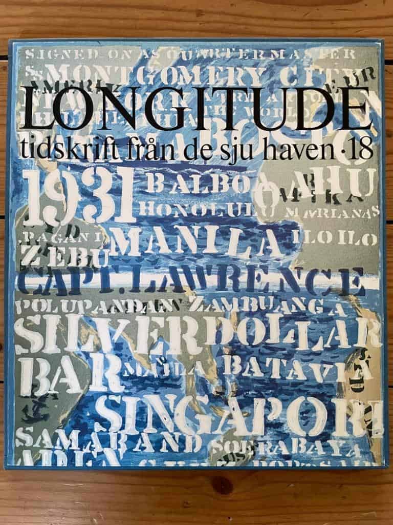 J-E Carlstedt : Longitude 18. Tidskrift från de sju haven.