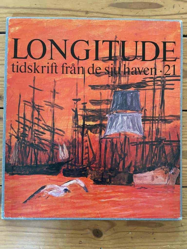 J-E Carlstedt : Longitude 21. Tidskrift från de sju haven.