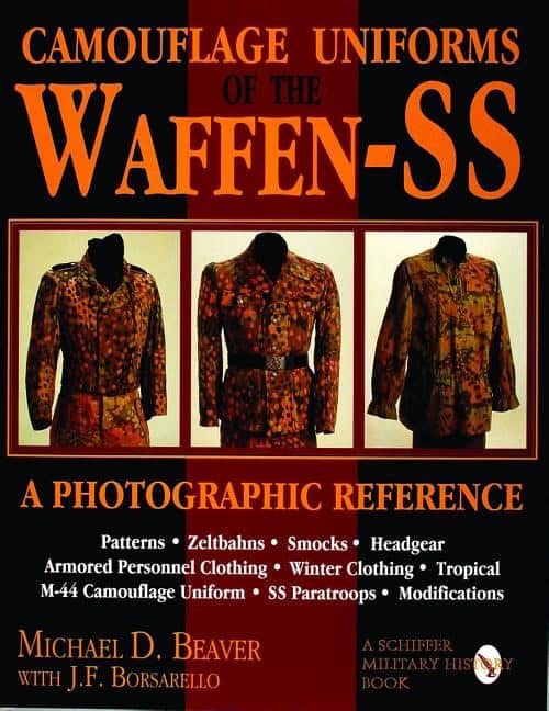 J. F. Borsarello : Camouflage uniforms of the waffen-ss - a photographic reference