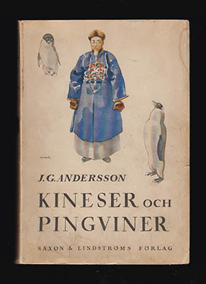 Johan Gunnar Andersson : Kineser och pingviner