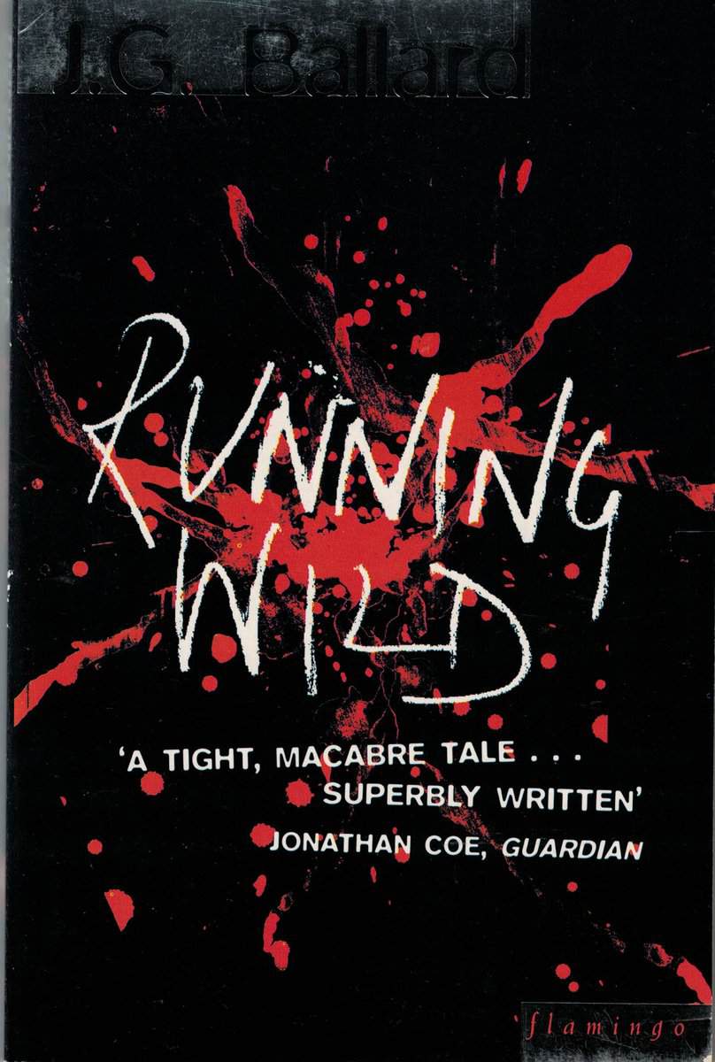 J. G. Ballard : Running Wild