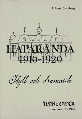 J. Gust. Svanberg : Haparanda 1910-1920