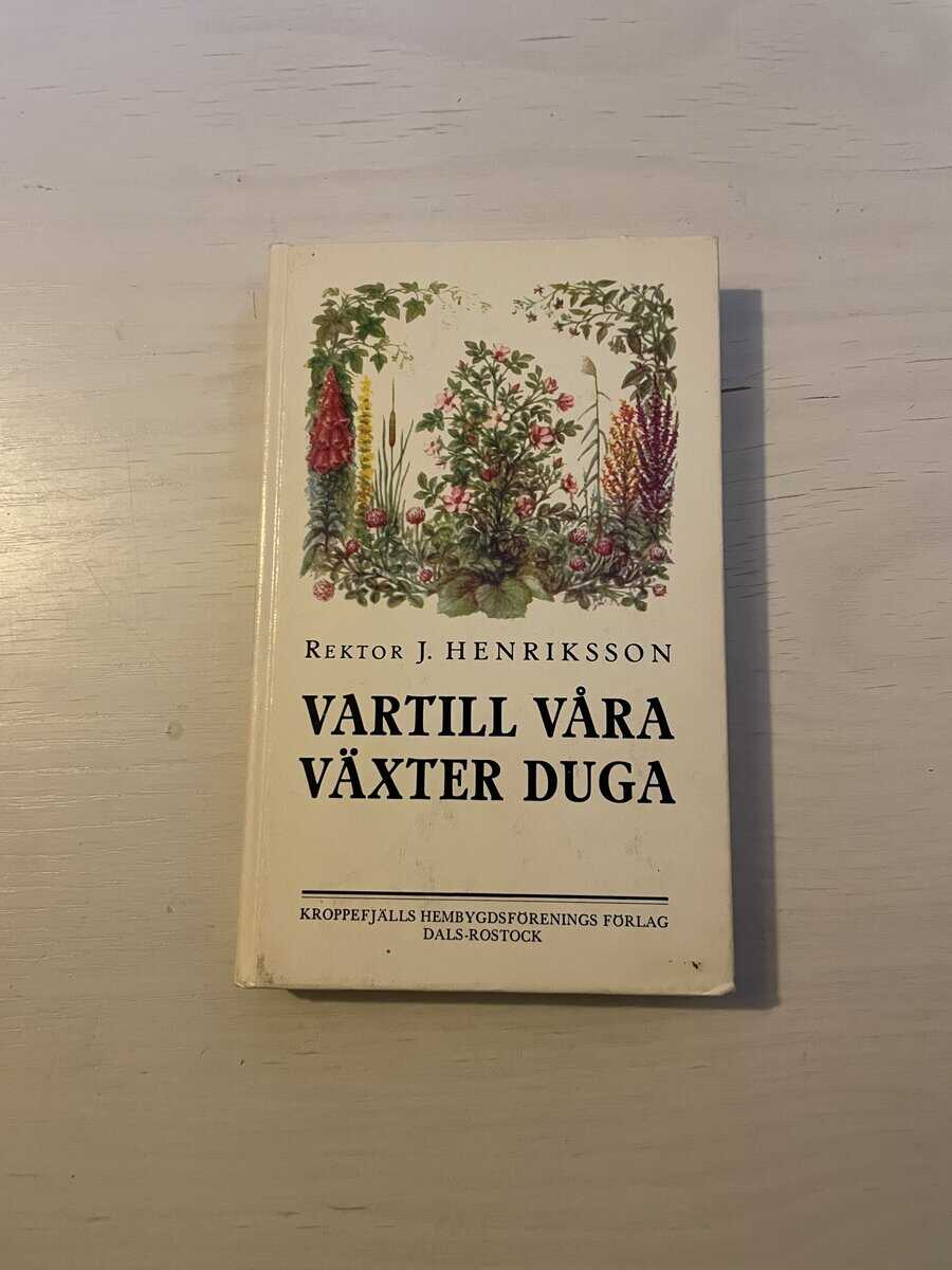 J Henriksson : Vartill våra växter duga