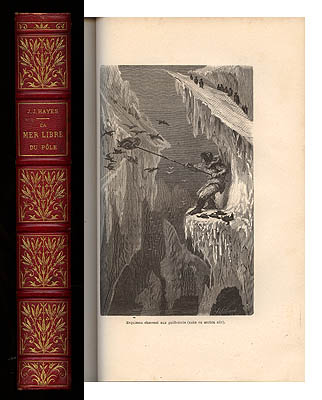 J. J Hayes : La Mer libre du pôle. Voyage de découvertes dans les mers arctiques exécuté en 1860-1861