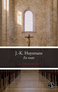 J.-K. Huysmans : En route