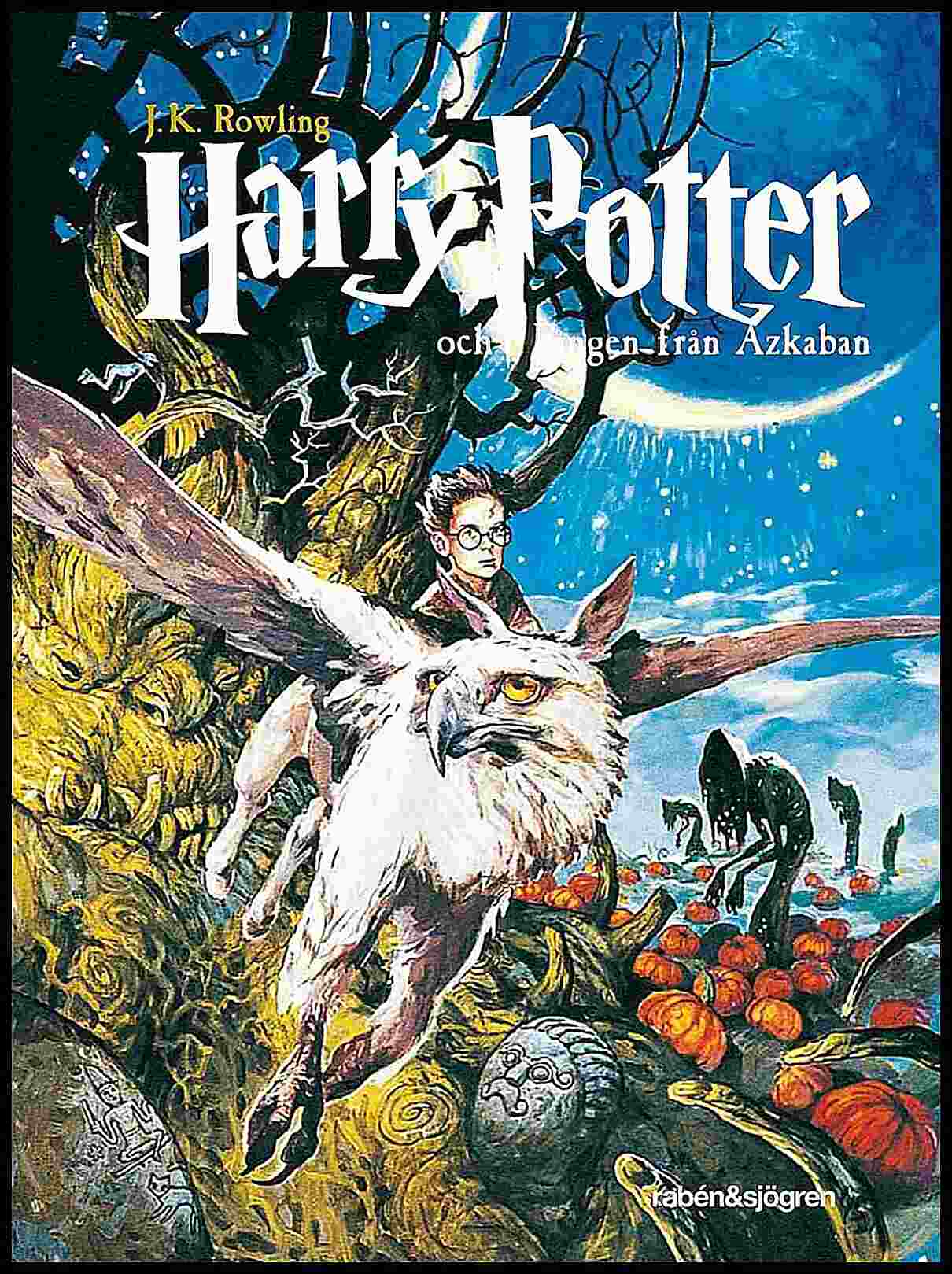 J. K. Rowling : Harry Potter och Fången från Azkaban