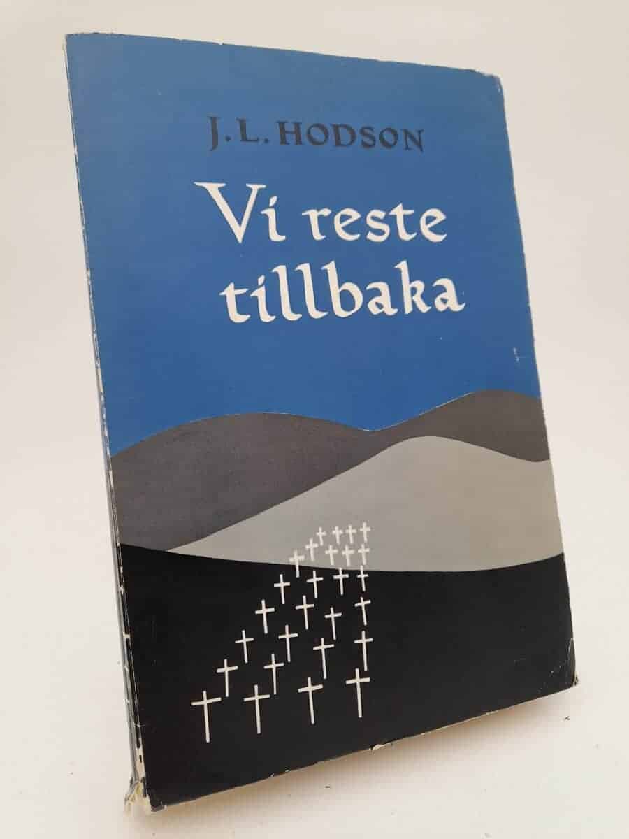 J. L. Hodson : Vi reste tillbaka