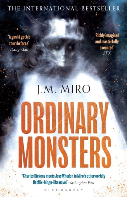 J M Miro : Ordinary Monsters