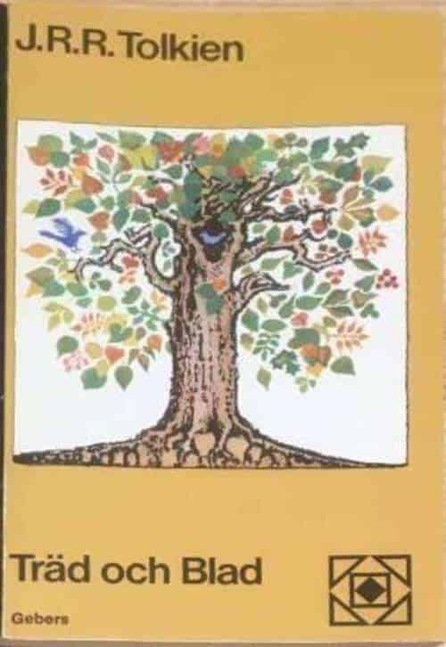 J. R. R. 1892-1973. Tolkien : Träd och blad