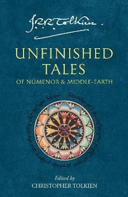 J. R. R. Tolkien : Unfinished Tales