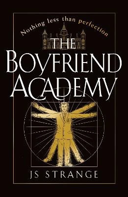 J S Strange : The Boyfriend Academy
