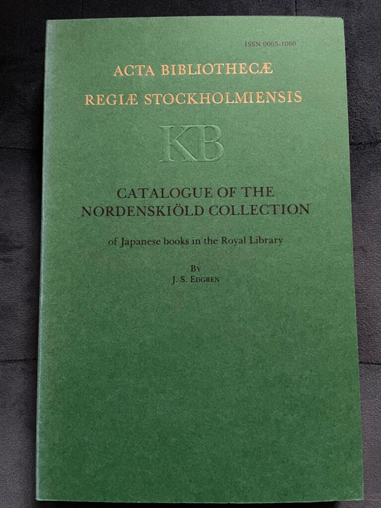 J. Sören Edgren : Catalogue of the Nordenskiöld collection of Japanese books in the Royal Library