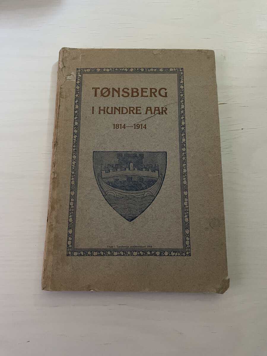J.A. Hoff : Tønsberg i hundre aar - 1814-1914