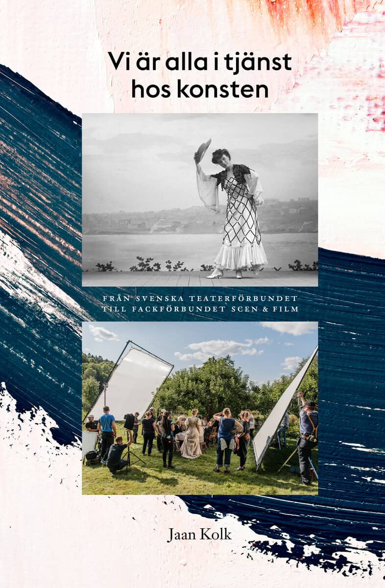 Jaan Kolk : Vi är alla i tjänst hos konsten