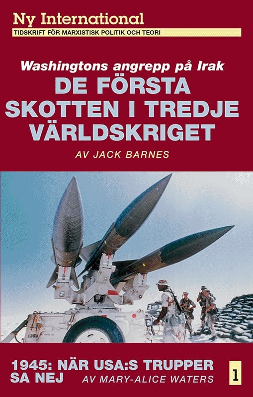 Jack Barnes : De första skotten i tredje världskriget