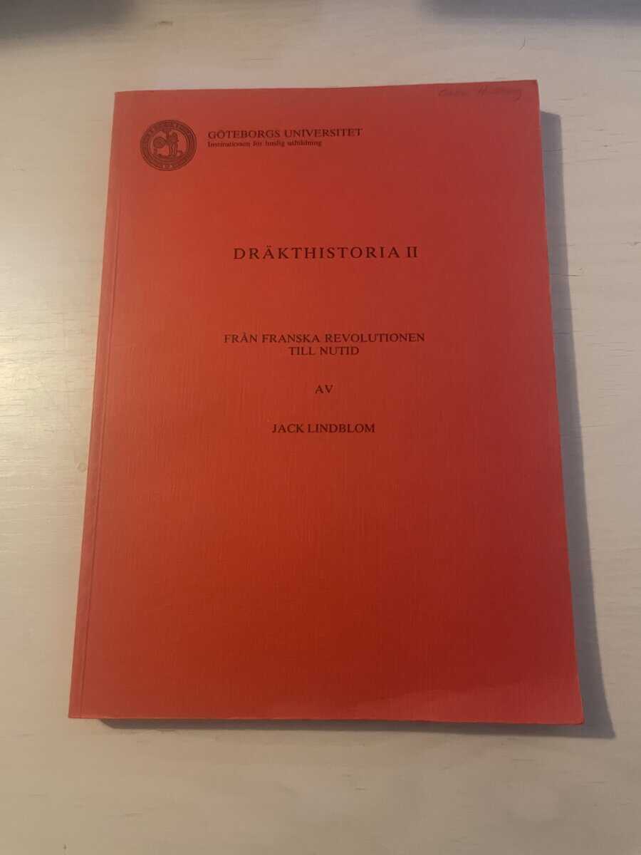 Jack Lindblom : Dräkthistoria II (2) - Från franska revolutionen till nutid