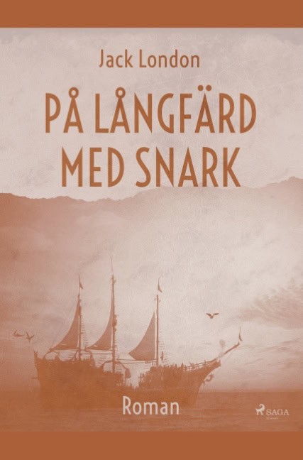Jack London : På långfärd med Snark